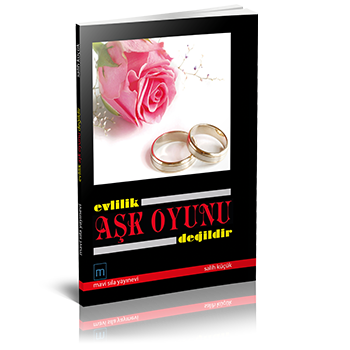 EVLİLİK AŞK OYUNU DEĞİLDİR - 1