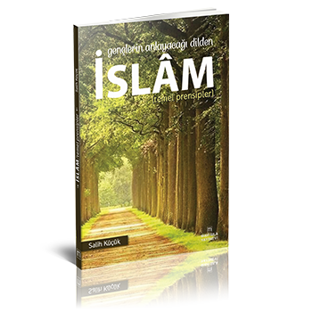 İSLÂM Temel Prensipler - 1