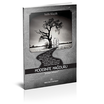 MODERNİTE MAĞDURU
